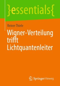 Cover image: Wigner-Verteilung trifft Lichtquantenleiter 9783658352806