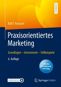 Omslagafbeelding: Praxisorientiertes Marketing 6th edition 9783658353063