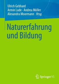 Cover image: Naturerfahrung und Bildung 9783658353339