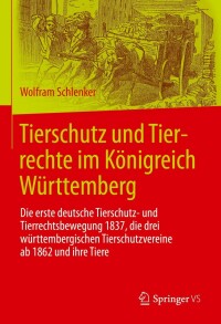 Imagen de portada: Tierschutz und Tierrechte im Königreich Württemberg 9783658353520