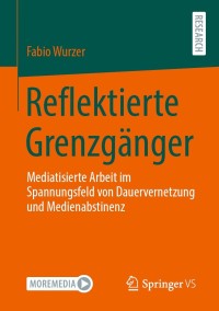 صورة الغلاف: Reflektierte Grenzgänger 9783658353759