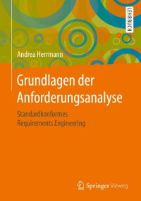 Cover image: Grundlagen der Anforderungsanalyse 9783658354596