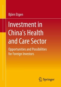 Cover image: Investment in China's Health and Care Sector 9783658354619
