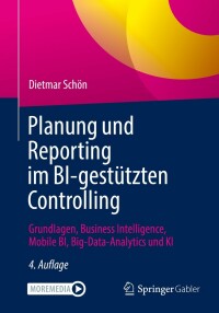 Cover image: Planung und Reporting im BI-gestützten Controlling 4th edition 9783658354749