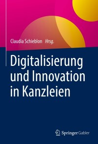 Titelbild: Digitalisierung und Innovation in Kanzleien 9783658355289