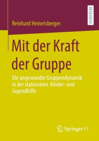 Cover image: Mit der Kraft der Gruppe 9783658355449