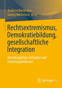 Cover image: Rechtsextremismus, Demokratiebildung, gesellschaftliche Integration 9783658355630