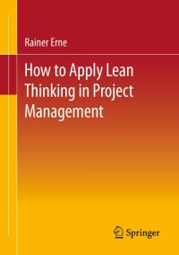 Imagen de portada: Lean Project Management - How to Apply Lean Thinking to Project Management 9783658355715