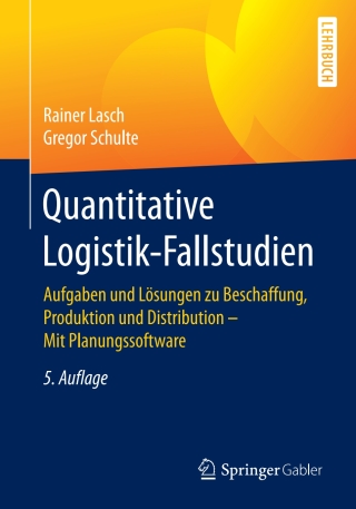 Titelbild: Quantitative Logistik-Fallstudien 5th edition 9783658355913