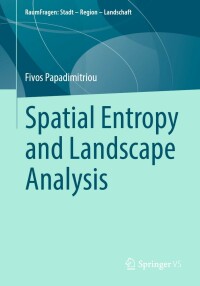 Imagen de portada: Spatial Entropy and Landscape Analysis 9783658355951