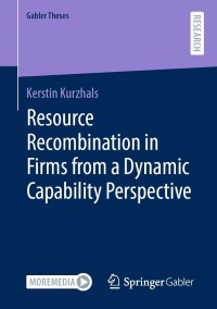 Omslagafbeelding: Resource Recombination in Firms from a Dynamic Capability Perspective 9783658356651
