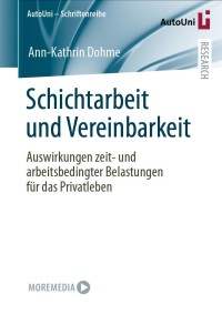 Immagine di copertina: Schichtarbeit und Vereinbarkeit 9783658356767