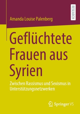 Imagen de portada: Geflüchtete Frauen aus Syrien 9783658356781