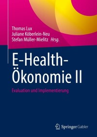 Imagen de portada: E-Health-Ökonomie II 9783658356903