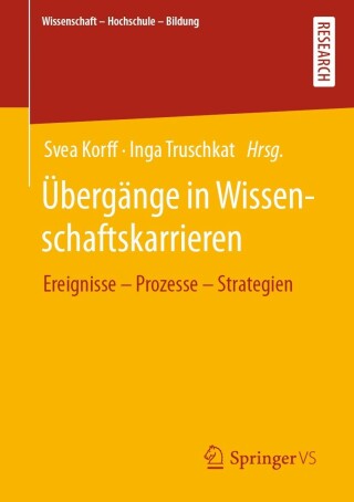 Cover image: Übergänge in Wissenschaftskarrieren 9783658357160