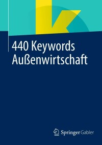 Cover image: 440 Keywords Außenwirtschaft 9783658357269