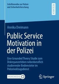 Omslagafbeelding: Public Service Motivation in der Polizei 9783658357450