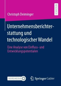 Cover image: Unternehmensberichterstattung und technologischer Wandel 9783658357610