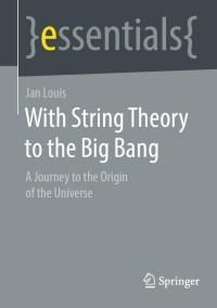 Cover image: With String Theory to the Big Bang 9783658358495