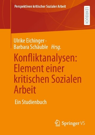 Cover image: Konfliktanalysen: Element einer kritischen Sozialen Arbeit 9783658358563