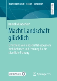 Immagine di copertina: Macht Landschaft glücklich 9783658358969