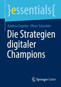 Cover image: Die Strategien digitaler Champions 9783658359393