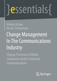 Cover image: Change Management In The Communications Industry 9783658359591