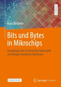 Imagen de portada: Bits und Bytes in Mikrochips 9783658359720