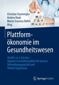 Cover image: Plattformökonomie im Gesundheitswesen 9783658359904