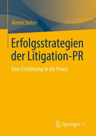 表紙画像: Erfolgsstrategien der Litigation-PR 9783658359928