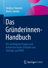 Imagen de portada: Das Gründerinnen-Handbuch 9783658360153