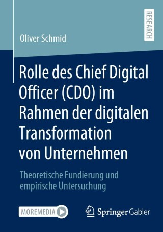 Cover image: Rolle des Chief Digital Officer (CDO) im Rahmen der digitalen Transformation von Unternehmen 9783658360917