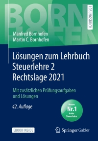Cover image: Lösungen zum Lehrbuch Steuerlehre 2 Rechtslage 2021 42nd edition 9783658361761