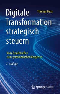 Cover image: Digitale Transformation strategisch steuern 2nd edition 9783658361860