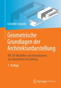 Cover image: Geometrische Grundlagen der Architekturdarstellung 7th edition 9783658362409