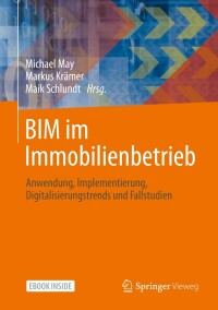 Cover image: BIM im Immobilienbetrieb 9783658362652