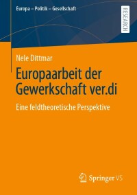 Imagen de portada: Europaarbeit der Gewerkschaft ver.di 9783658362713