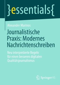 Immagine di copertina: Journalistische Praxis: Modernes Nachrichtenschreiben 9783658362737