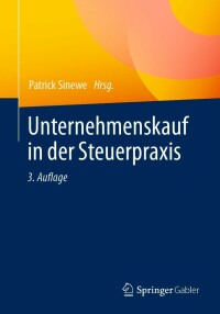 Imagen de portada: Unternehmenskauf in der Steuerpraxis 3rd edition 9783658363130