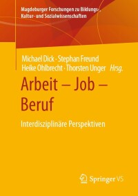 Cover image: Arbeit – Job – Beruf 9783658363192