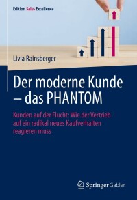 Cover image: Der moderne Kunde – das PHANTOM 9783658363574