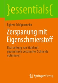 Imagen de portada: Zerspanung mit Eigenschmierstoff 9783658363802