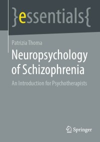 Imagen de portada: Neuropsychology of Schizophrenia 9783658363994