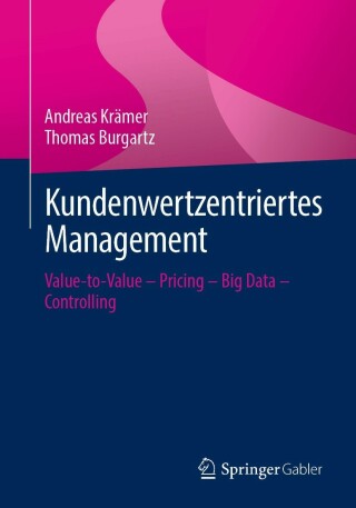 表紙画像: Kundenwertzentriertes Management 9783658364120