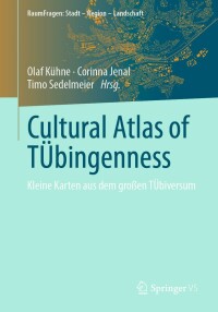 Cover image: Cultural Atlas of TÜbingenness 9783658364694