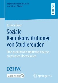 Cover image: Soziale Raumkonstitutionen von Studierenden 9783658364779