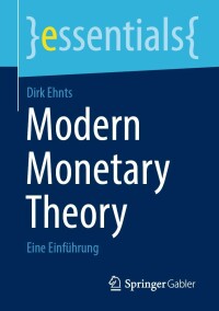 صورة الغلاف: Modern Monetary Theory 9783658364878