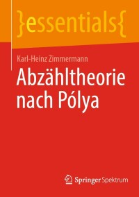 Cover image: Abzähltheorie nach Pólya 9783658364977