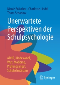 Cover image: Unerwartete Perspektiven der Schulpsychologie 9783658365110