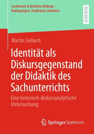 Cover image: Identität als Diskursgegenstand der Didaktik des Sachunterrichts 9783658365172